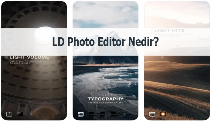 LD Photo Editor Nedir