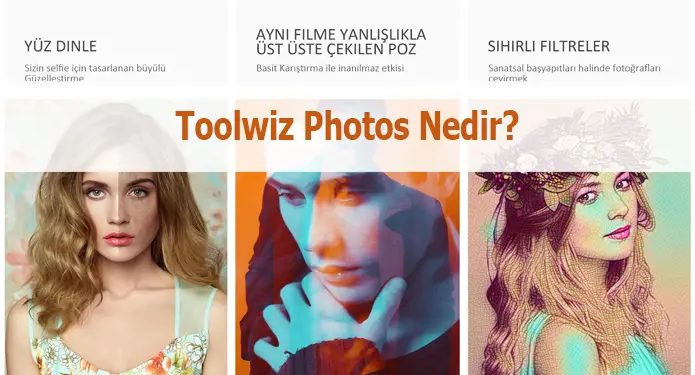 Toolwiz Photos Nedir